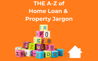 The A to Z of Industry Jargon for Loans and Property
